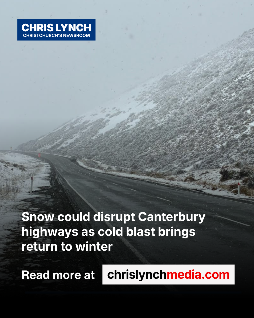 Snow could disrupt Canterbury highways as cold blast brings return to winter